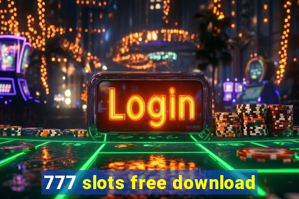 777 slots free download