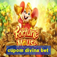 cupom divina bet