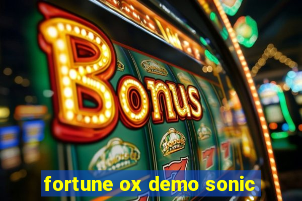 fortune ox demo sonic