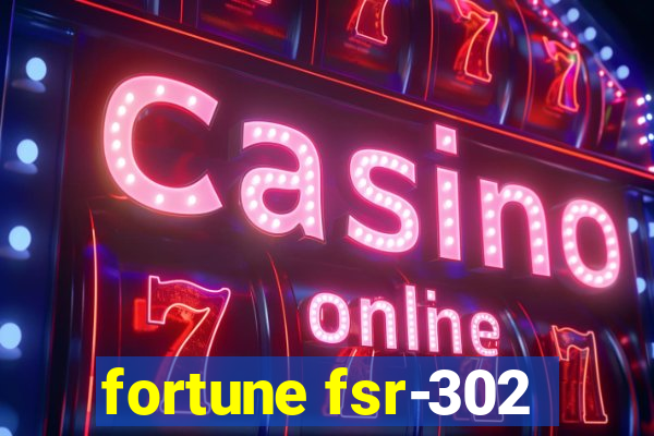 fortune fsr-302