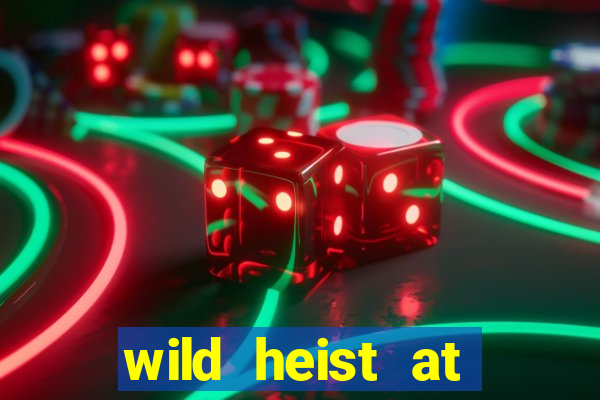 wild heist at peacock manor slot payout