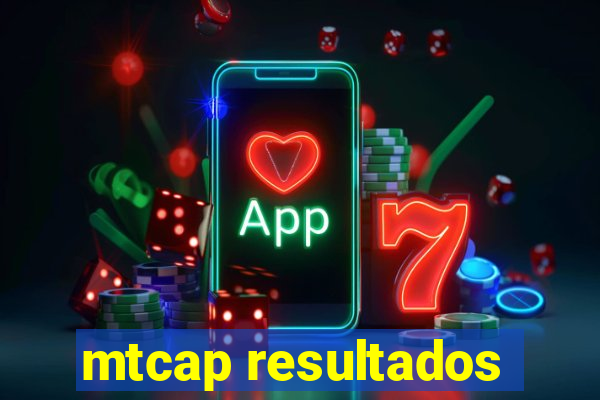 mtcap resultados