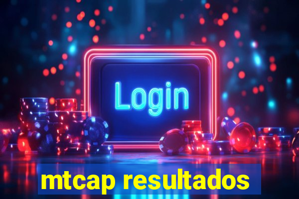 mtcap resultados