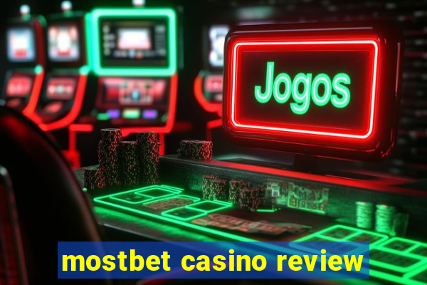 mostbet casino review