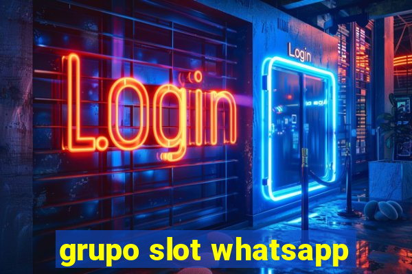 grupo slot whatsapp