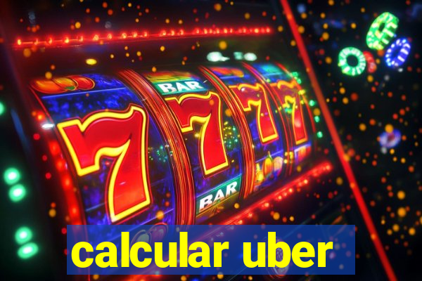 calcular uber