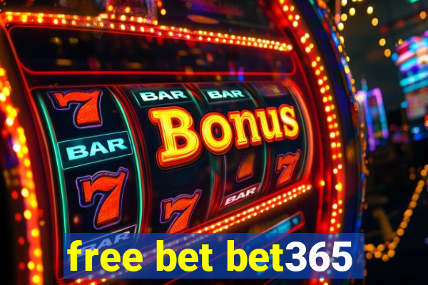 free bet bet365