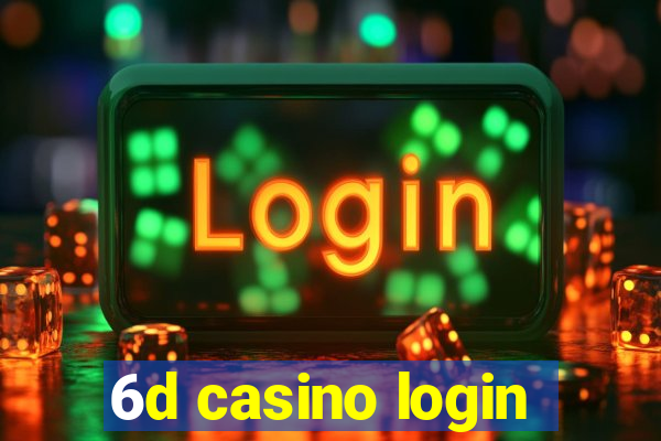 6d casino login