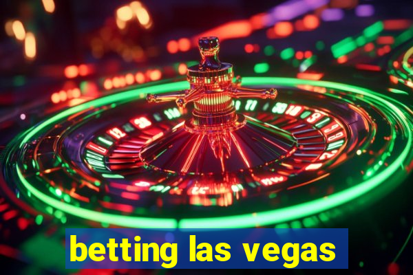 betting las vegas