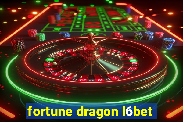 fortune dragon l6bet