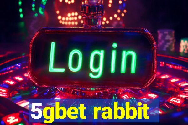 5gbet rabbit