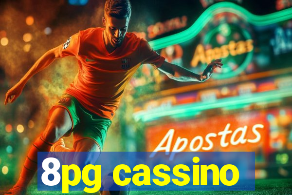 8pg cassino