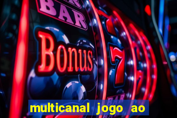 multicanal jogo ao vivo bahia