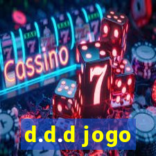 d.d.d jogo