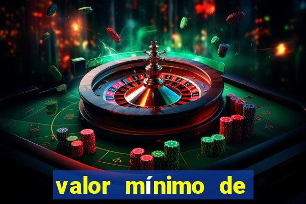 valor mínimo de saque estrela bet