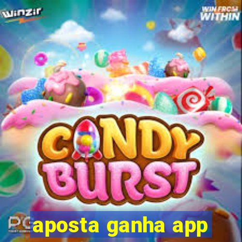 aposta ganha app