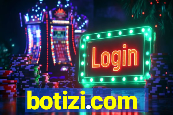 botizi.com