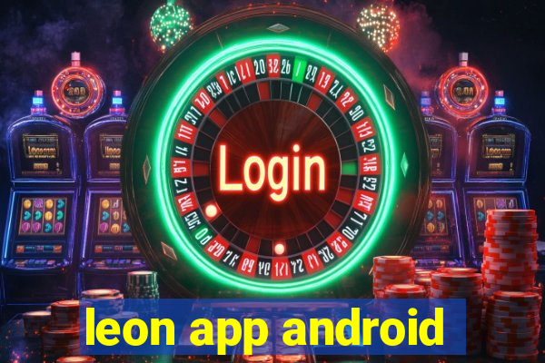 leon app android