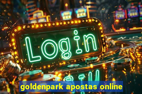 goldenpark apostas online