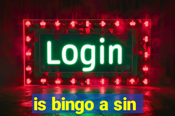 is bingo a sin