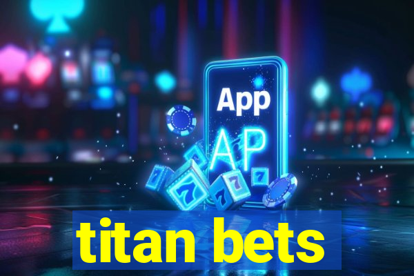 titan bets