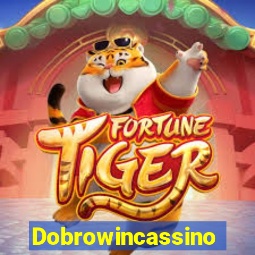 Dobrowincassino