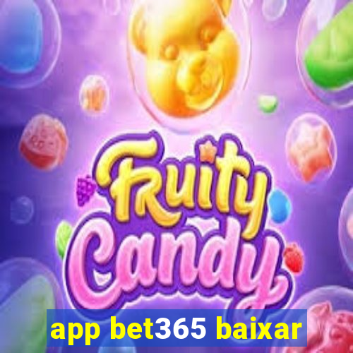 app bet365 baixar