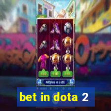 bet in dota 2