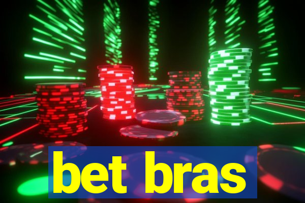 bet bras