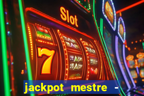 jackpot mestre - casino slots