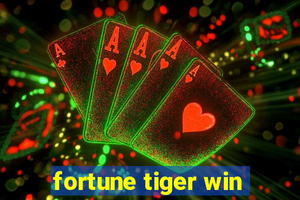 fortune tiger win