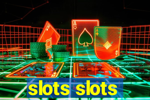 slots slots