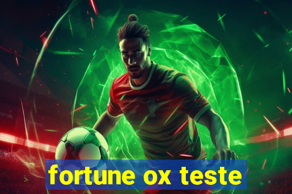 fortune ox teste