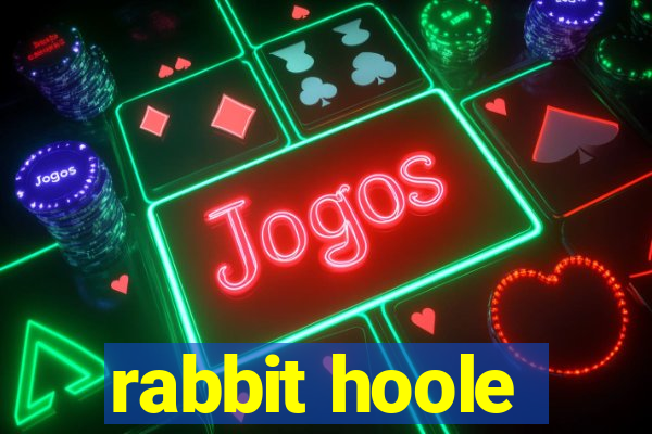 rabbit hoole