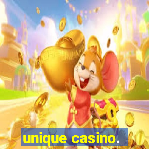 unique casino.