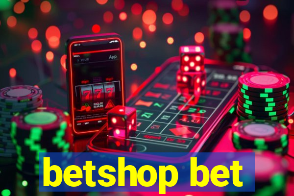 betshop bet