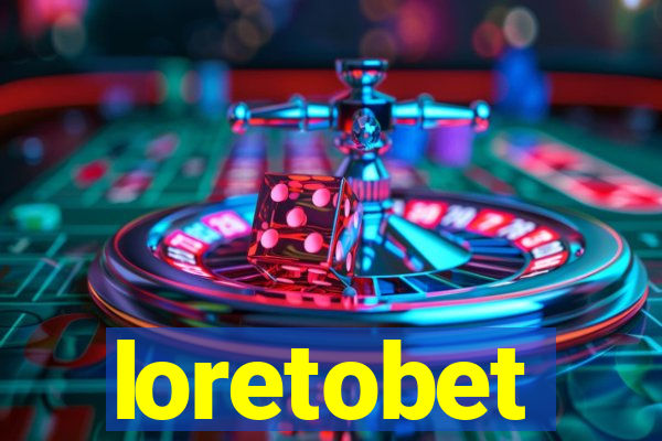 loretobet