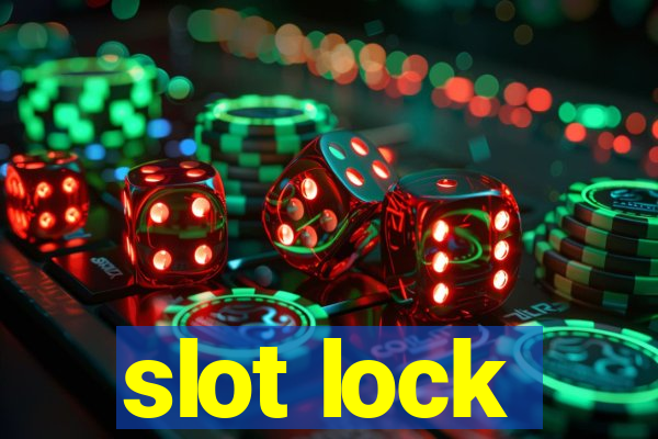 slot lock