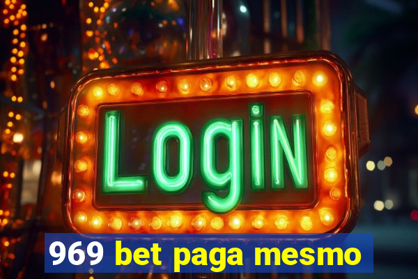 969 bet paga mesmo