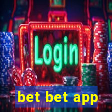 bet bet app