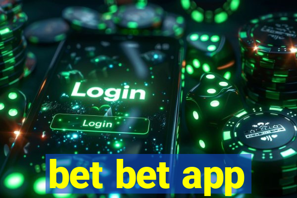 bet bet app