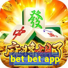 bet bet app