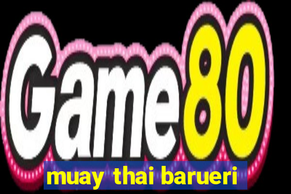 muay thai barueri