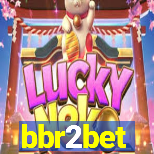 bbr2bet