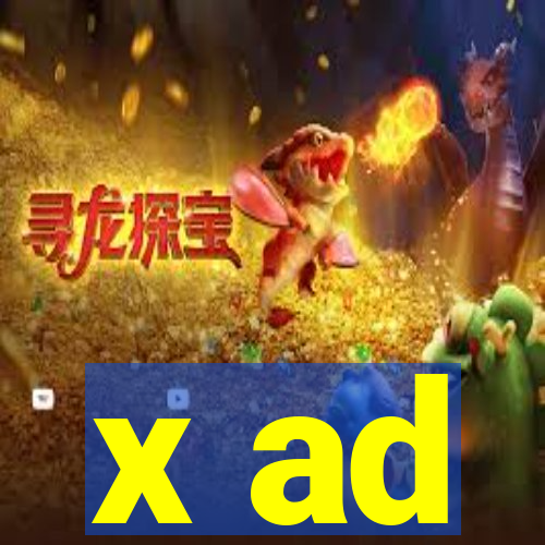 x ad