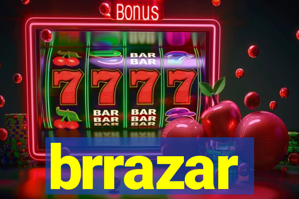 brrazar