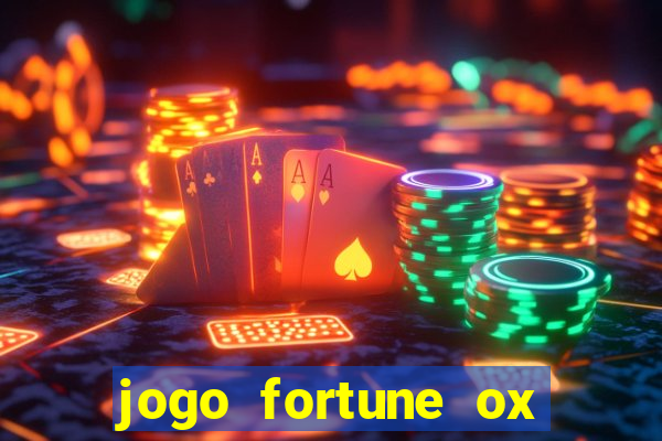 jogo fortune ox demo grátis