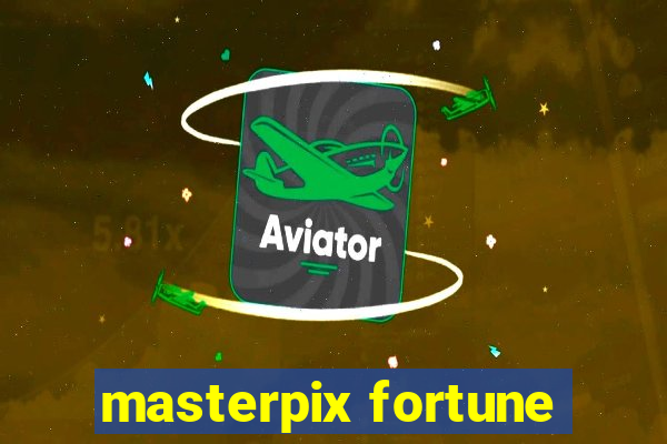 masterpix fortune