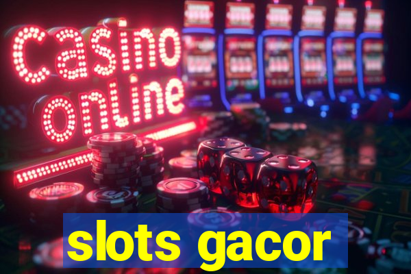 slots gacor