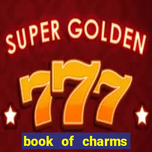 book of charms slot free